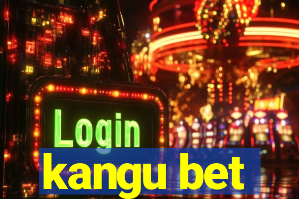 kangu bet